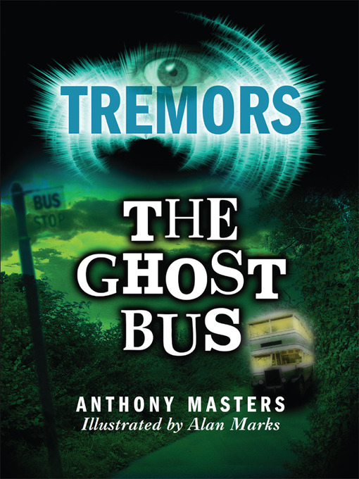 Title details for The Ghost Bus by Anthony Masters - Available